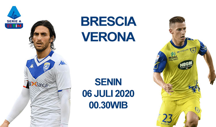 Prediksi Brescia vs Hellas Verona 6 Juli 2020