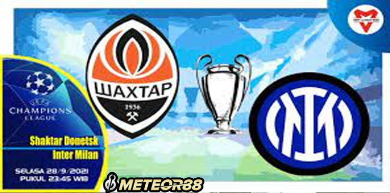 Prediksi Shakhtar Donetsk Vs Inter Milan 28 September 2021 Liga Champions